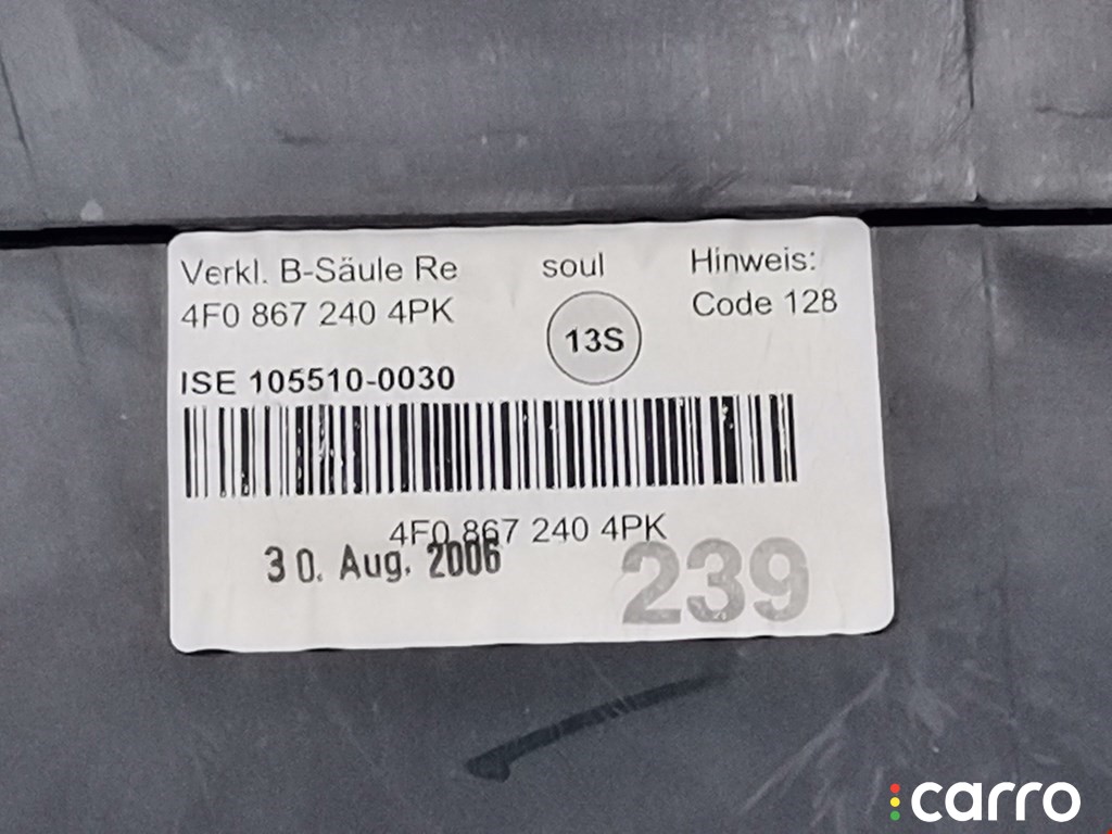 Обшивка стойки Audi A6 2004-2008, седан, левый руль, 4F0867240, фото 3