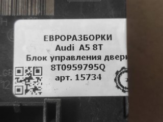 Блок управления двери, ориг. номер 8T0959795Q, NOMER, KATALOGU, Audi A5 8T 2011-2016